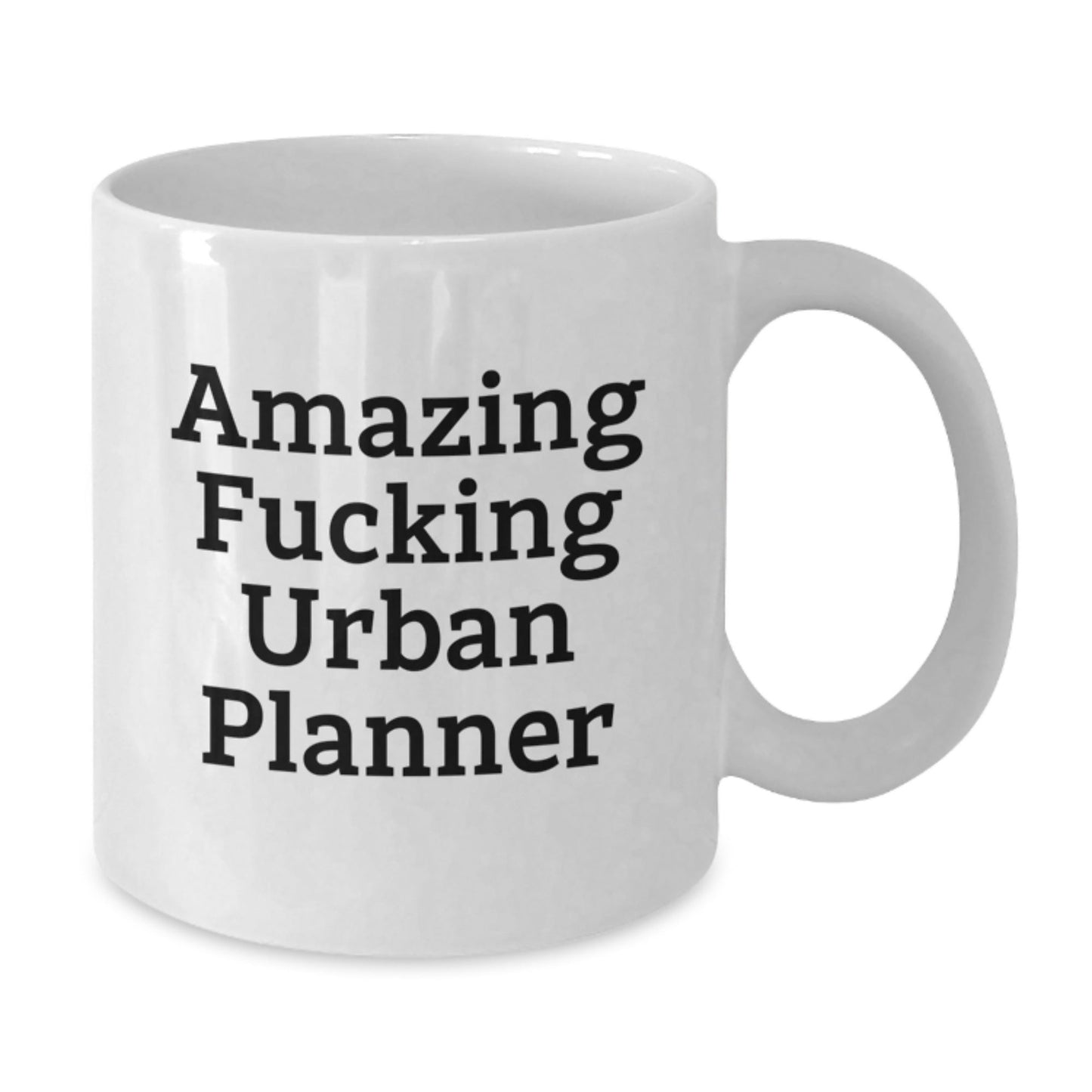 Funny 'Amazing F - king Urban Planner' Gifts from Friends for Urban Planner Enthusiasts White Coffee Mugs, Christmas Unique Gifts - The Buy Boom