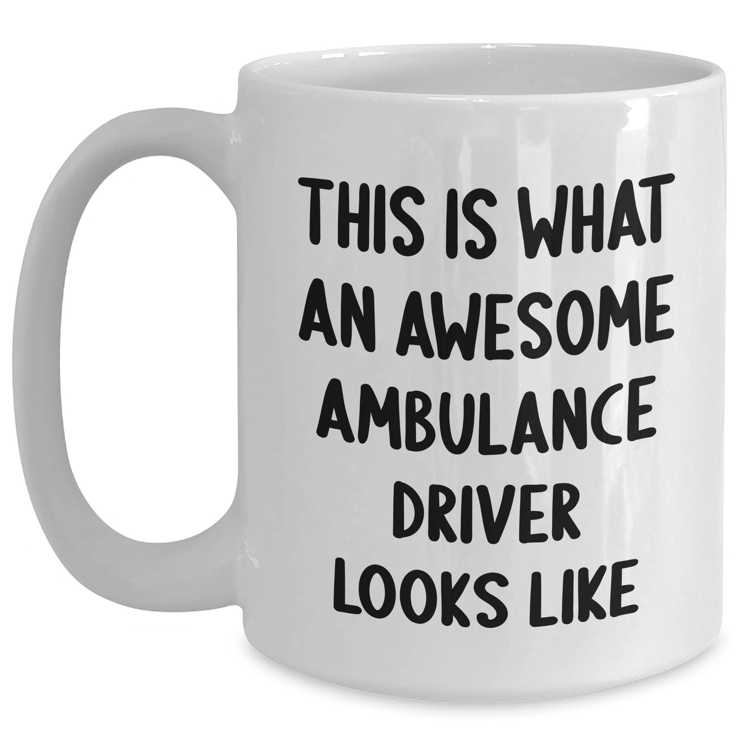 Funny Ambulance Driver Mug – Awesome Ambulance Driver Gift - The Buy Boom