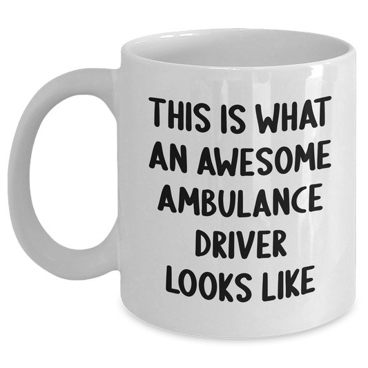 Funny Ambulance Driver Mug – Awesome Ambulance Driver Gift - The Buy Boom