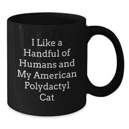 Funny American Polydactyl Cat Gifts from Friends for Birthday - Unique Quote Coffee Mug - The Buy Boom