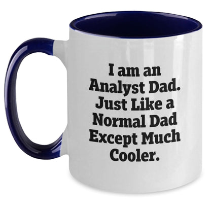 Funny Analyst Dad Gifts for Men, Two Tone Coffee Mug, 'I Am An Analyst Dad' Unique Christmas Unique Gift from Friends, Family, Coworkers - The Buy Boom