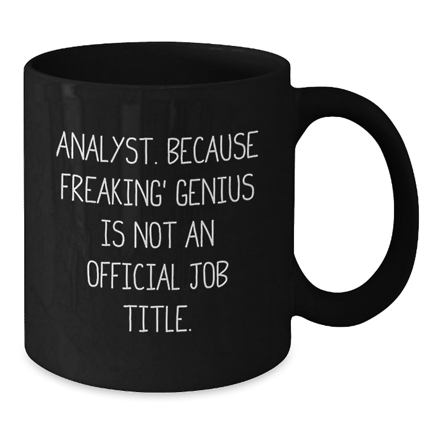 Funny Analyst Gifts for Men - Black Coffee Mug 'Analyst Because Freaking genius Is Not An Official Job Title' Gifts from Friends to Coworkers - The Buy Boom