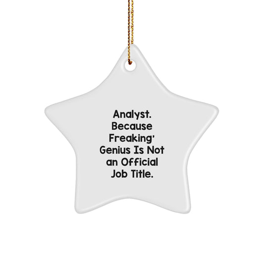 Funny Analyst Star Ornament Gifts from Friends for Christmas Unique Gifts - The Buy Boom