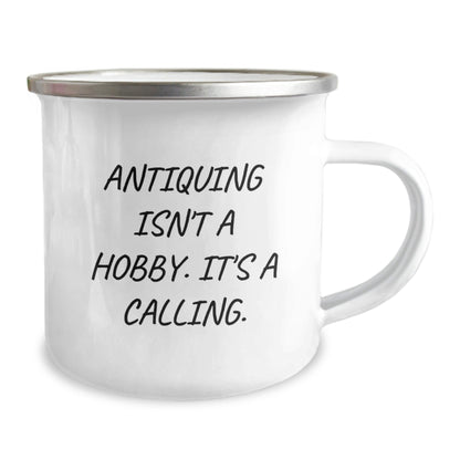 Funny Antiquing Christmas Unique Gifts from Friends - Camping Mug with Inspirational Quote - The Buy Boom