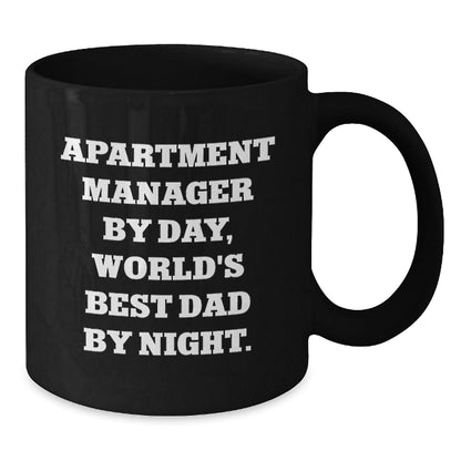 Funny Apartment Manager Gifts from Men - 'Apartment Manager By Day, World's Best Dad By Night.' on Black Coffee Mugs for Graduation Unique Gifts - The Buy Boom