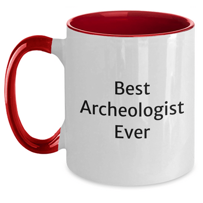 Funny Archeologist Gifts for Men and Women - Best Archeologist Ever Quote Two Tone Coffee Mug, Father's Day Unique Gifts from Family and Friends - The Buy Boom