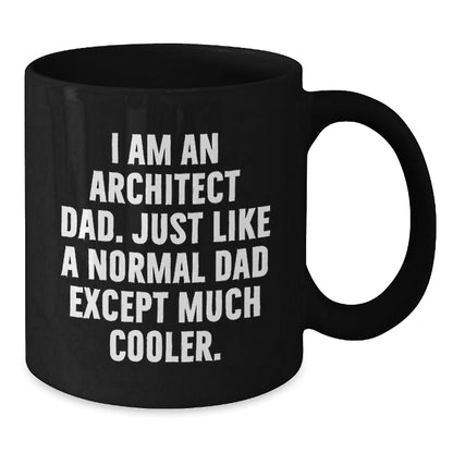 Funny Architect Dad Black Coffee Mug Gifts for Architects on Christmas - The Buy Boom