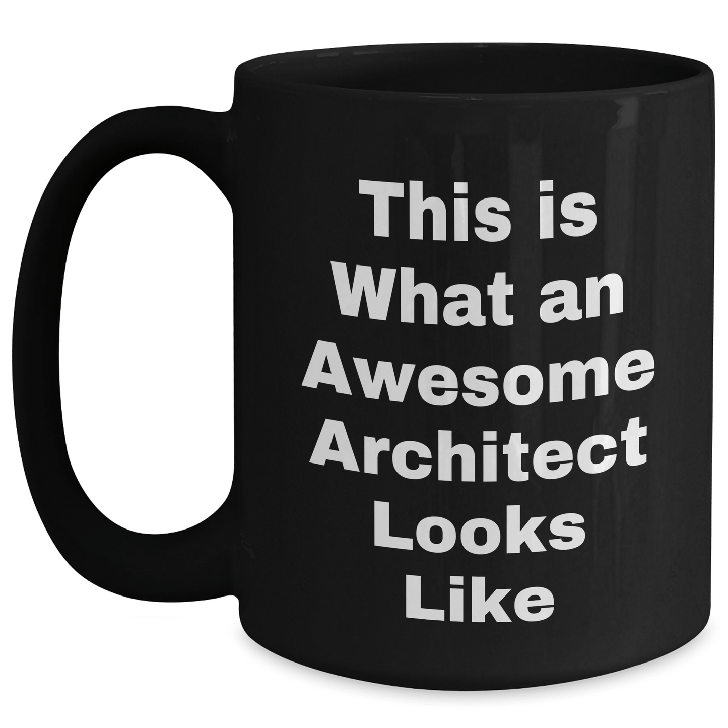 Funny Architect Gifts for Him - 'This Is What An Awesome Architect Looks Like' Quote on Black Coffee Mug, Gifts from Men to Architect, Father's Day Unique Gifts - The Buy Boom