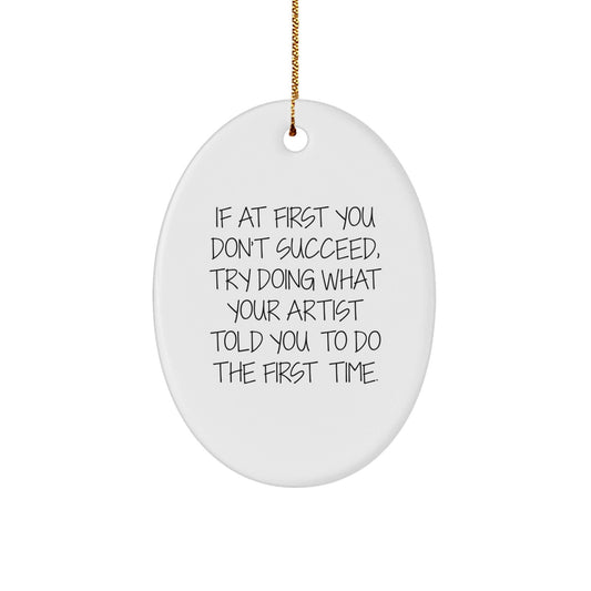 Funny Artist Oval Ornament Christmas Unique Gifts from Family for Artist Friends - The Buy Boom