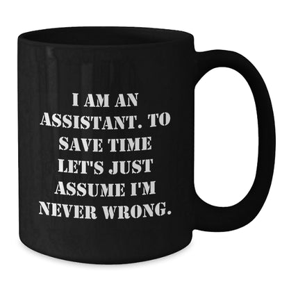 Funny Assistant Black Coffee Mug Gifts from Friends, Christmas Unique Presents for Assistant, 11oz or 15oz Ceramic Mug - The Buy Boom