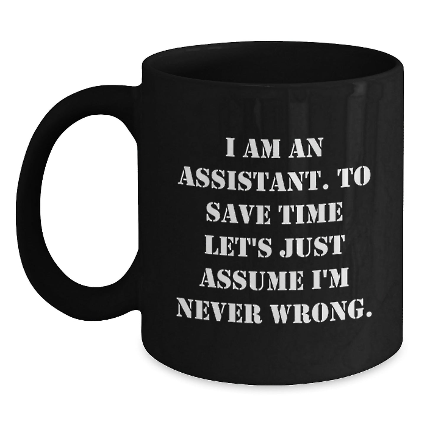 Funny Assistant Black Coffee Mug Gifts from Friends, Christmas Unique Presents for Assistant, 11oz or 15oz Ceramic Mug - The Buy Boom