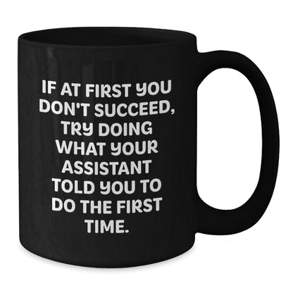 Funny Assistant Gifts for Men Christmas Unique Black Coffee Mugs, Gifts from Friends to Assistant - The Buy Boom