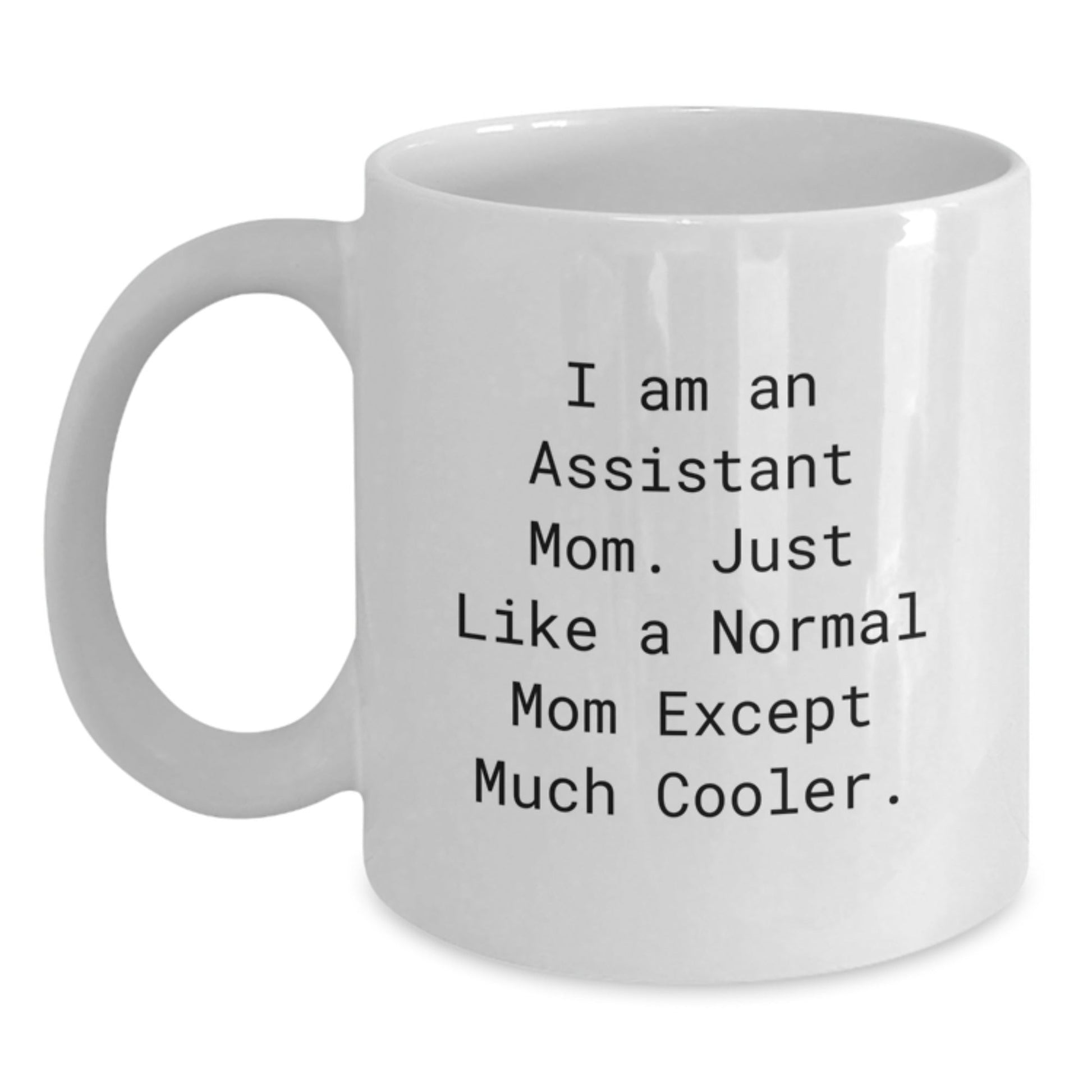 Funny Assistant Gifts from Friends for Assistant Mom White Coffee Mug, Christmas Unique Gifts for Assistant - The Buy Boom