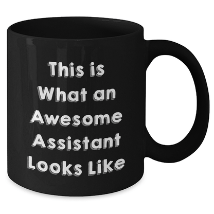 Funny Assistant Gifts from Men for Awesome Assistants on Father's Day Unique Mug - The Buy Boom