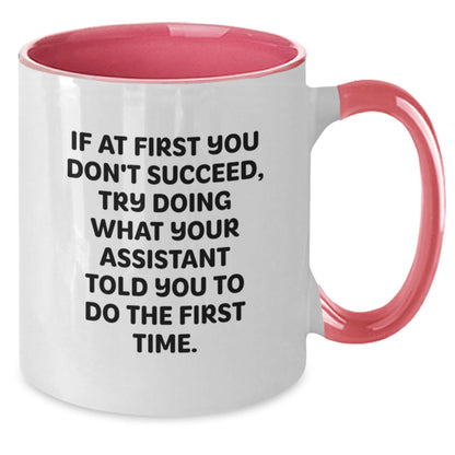 Funny Assistant Gifts from Men to Women Coworkers Family - Two Tone Coffee Mug, If At First You Don't Succeed, Try Doing What Your Assistant Told You To Do The First Time - Christmas Unique Presents - The Buy Boom