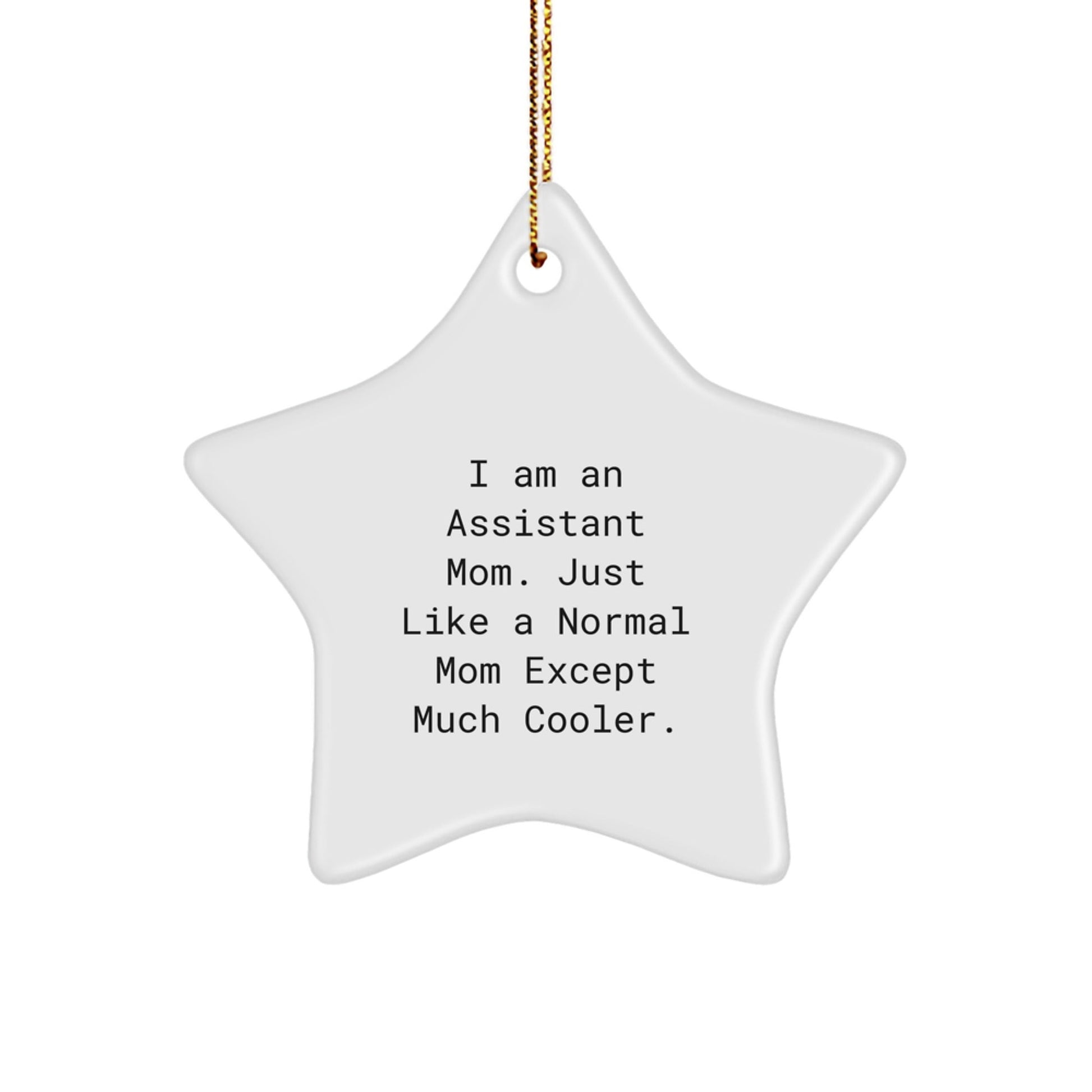 Funny Assistant Mom Star Ornament Gift from Friends and Family for Assistant Women - The Buy Boom
