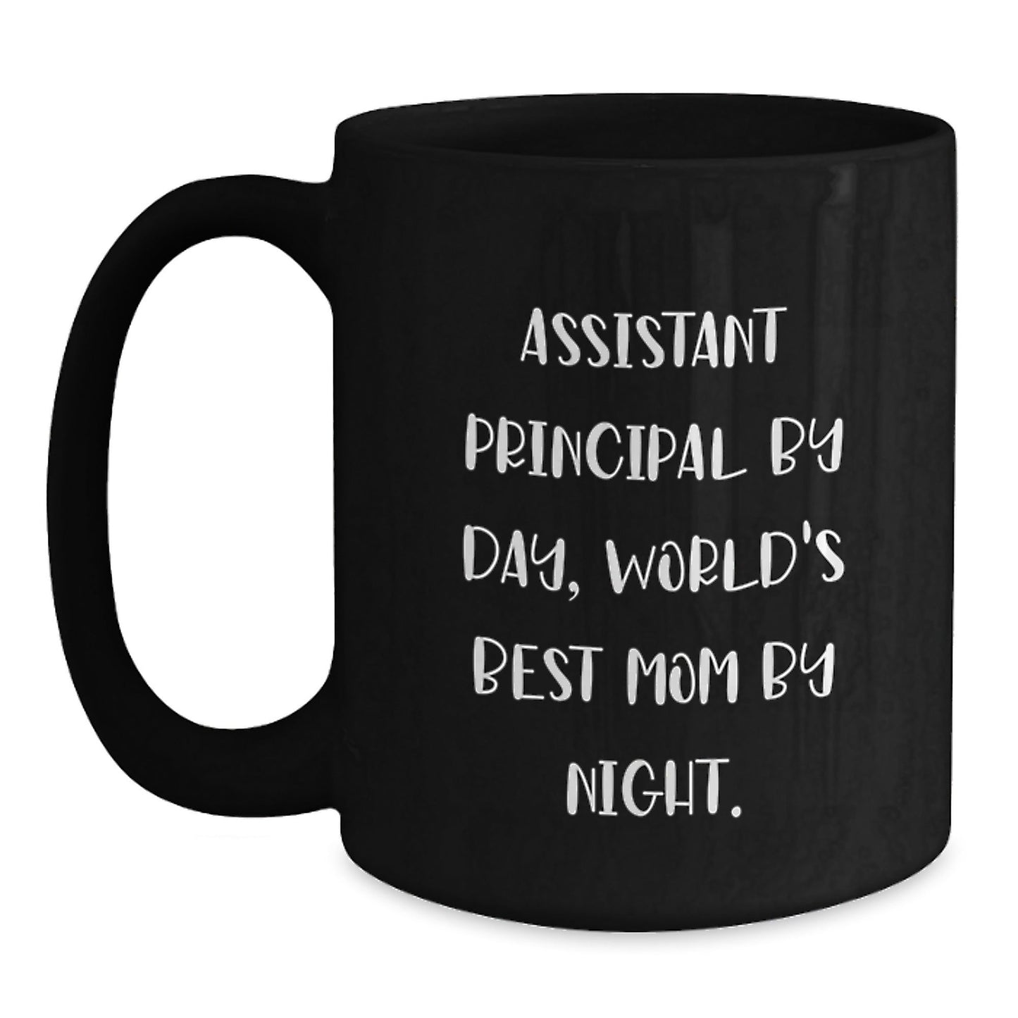 Funny Assistant Principal Gifts, Assistant Principal By Day, World's Best Mom By Night. - Black Coffee Mug for Birthday, Gifts from Family to Assistant Principal - The Buy Boom