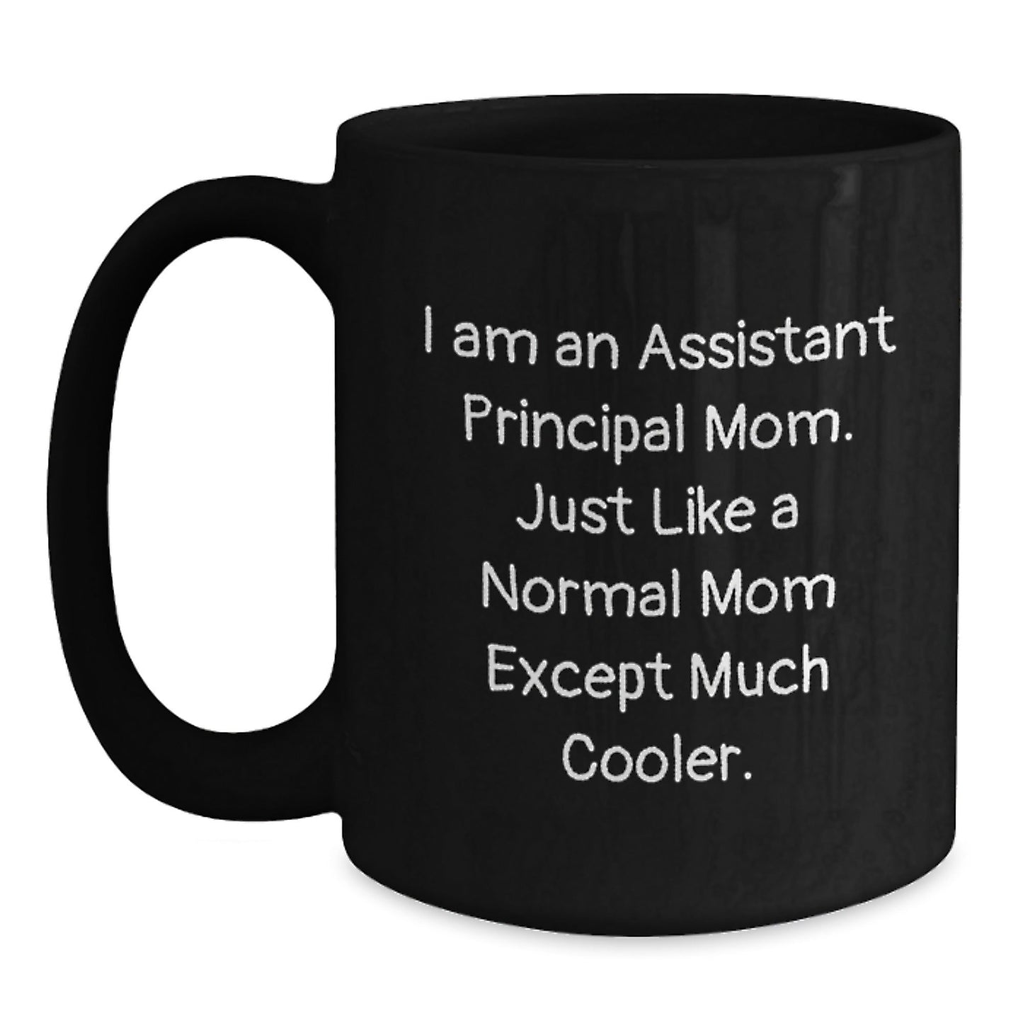 Funny Assistant Principal Mom Black Coffee Mug Gifts for Graduation, Gifts from Friends, Women, or Family - The Buy Boom