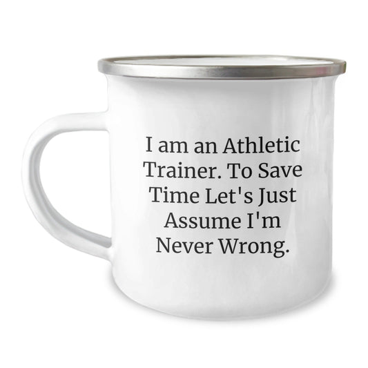 Funny Athletic Trainer Gifts for Men, Gifts from Friends, Camping Mug for Christmas, 'I'm Never Wrong' Quote - The Buy Boom
