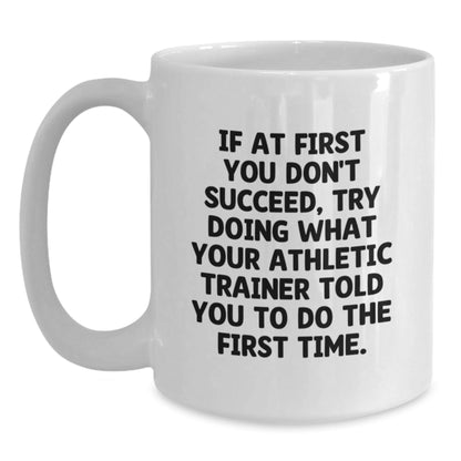Funny Athletic Trainer Gifts for Men Women from Friends Family - White Coffee Mug with Inspirational Quote - The Buy Boom