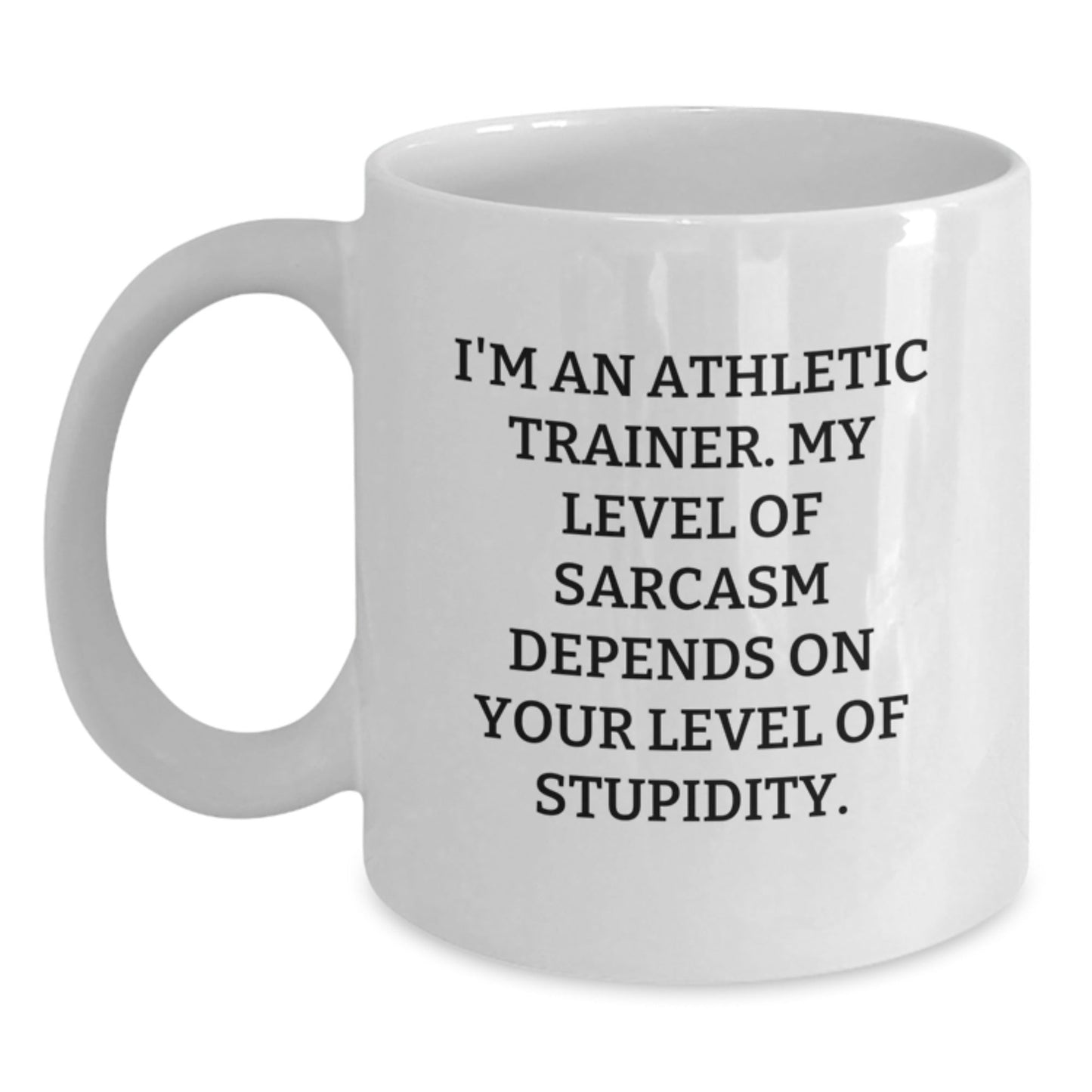 Funny Athletic Trainer Gifts: White Coffee Mug, 'I'm An Athletic Trainer...' - The Buy Boom