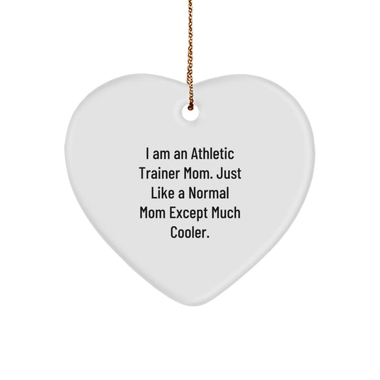 Funny Athletic Trainer Mom Gifts, Heart Ornament for Christmas Unique Gifts from Mom to Daughter, Inspirational Athletic Trainer Heart Shaped Ornament - The Buy Boom