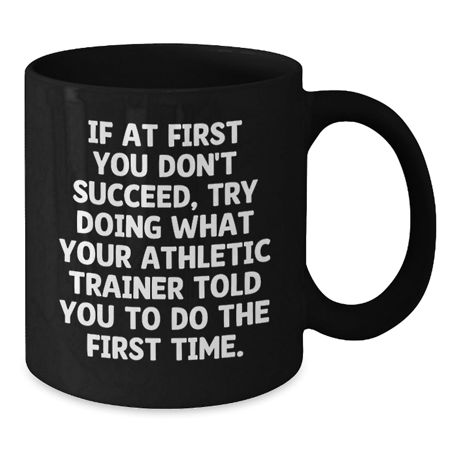 Funny Athletic Trainer Quote Gifts for Friends Black Coffee Mug - Christmas Unique Gifts from Friends to Athletic Trainer - The Buy Boom