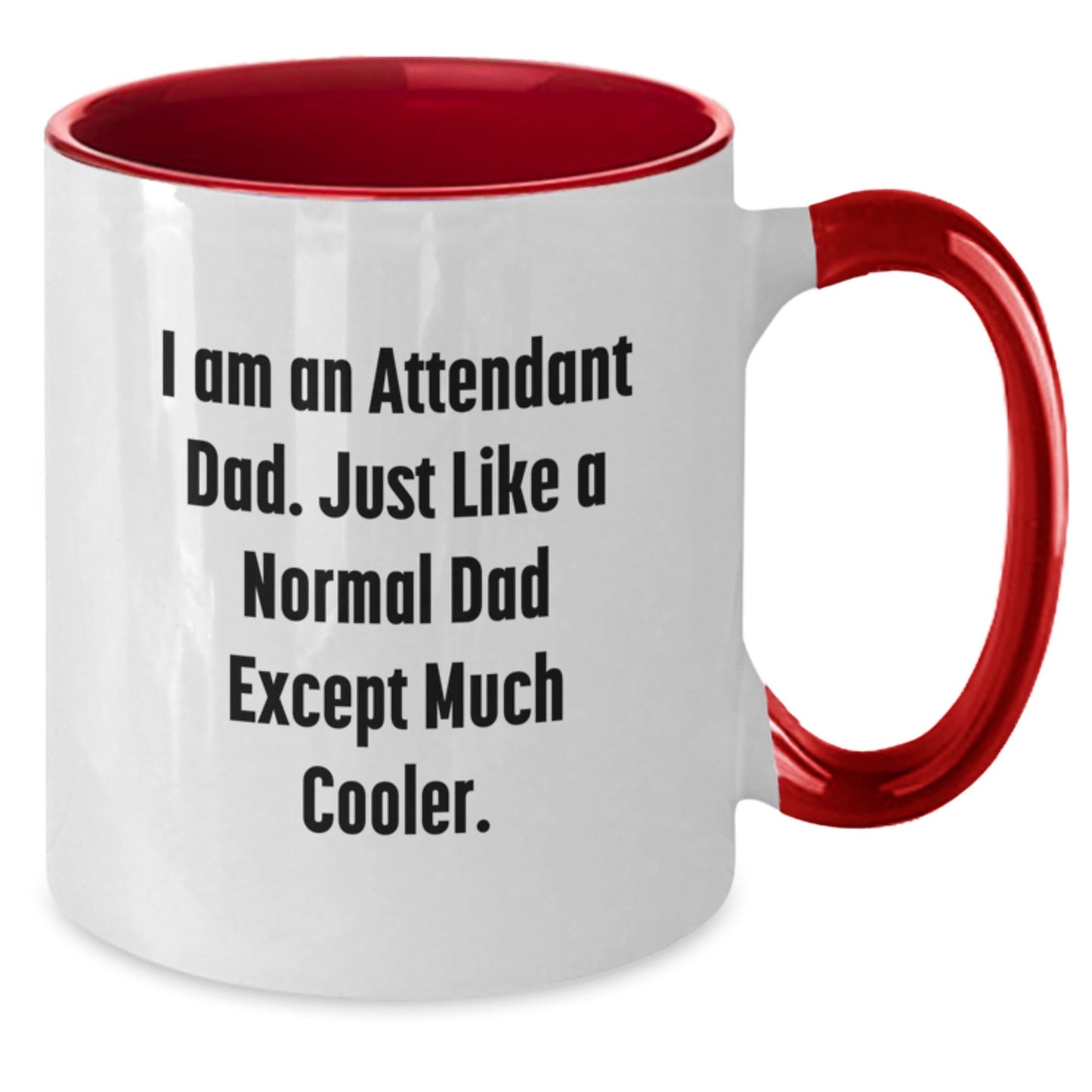 Funny Attendant Gifts from Dad to Show Appreciation for Being an Awesome Attendant, Two Tone Coffee Mug for Attendant - The Buy Boom