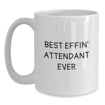 Funny Attendant Quotes White Coffee Mug Gifts from Friends for Graduation Unique Gifts - The Buy Boom