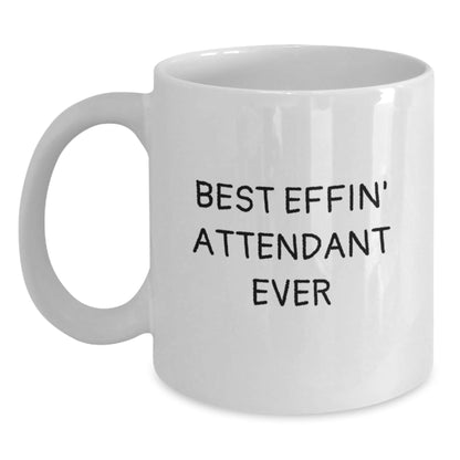 Funny Attendant Quotes White Coffee Mug Gifts from Friends for Graduation Unique Gifts - The Buy Boom