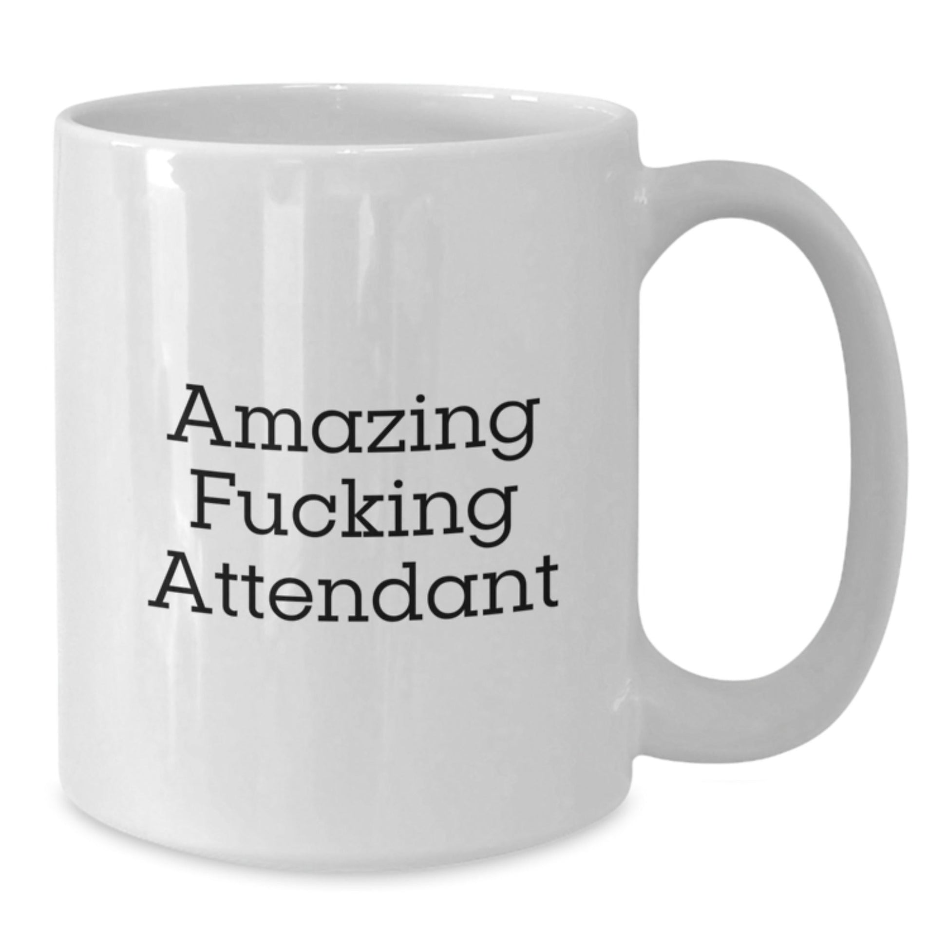 Funny Attendant White Coffee Mug Gifts from Friends, Unique Christmas Unique Gifts for Attendant - The Buy Boom