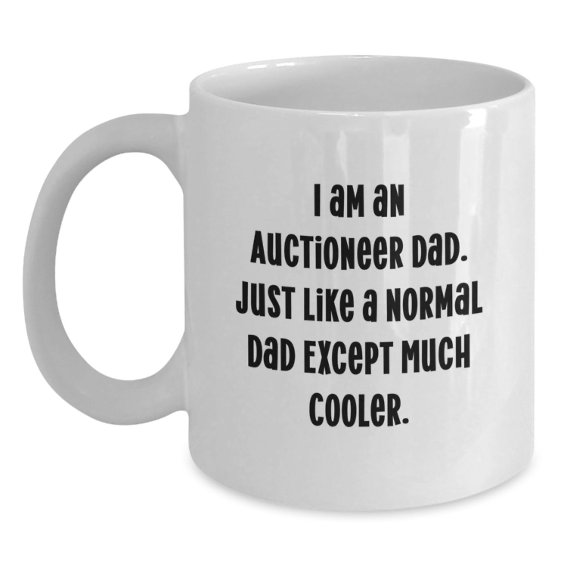 Funny Auctioneer Dad Gift for Men, White Coffee Mug for Graduation, Gifts from Men to Auctioneer, Unique Gifts for Auctioneer in White - The Buy Boom