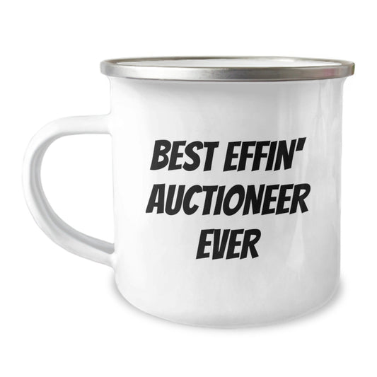 Funny Auctioneer Gifts for Men from Family, Best Effin' Auctioneer Ever Camping Mug for Graduation - The Buy Boom