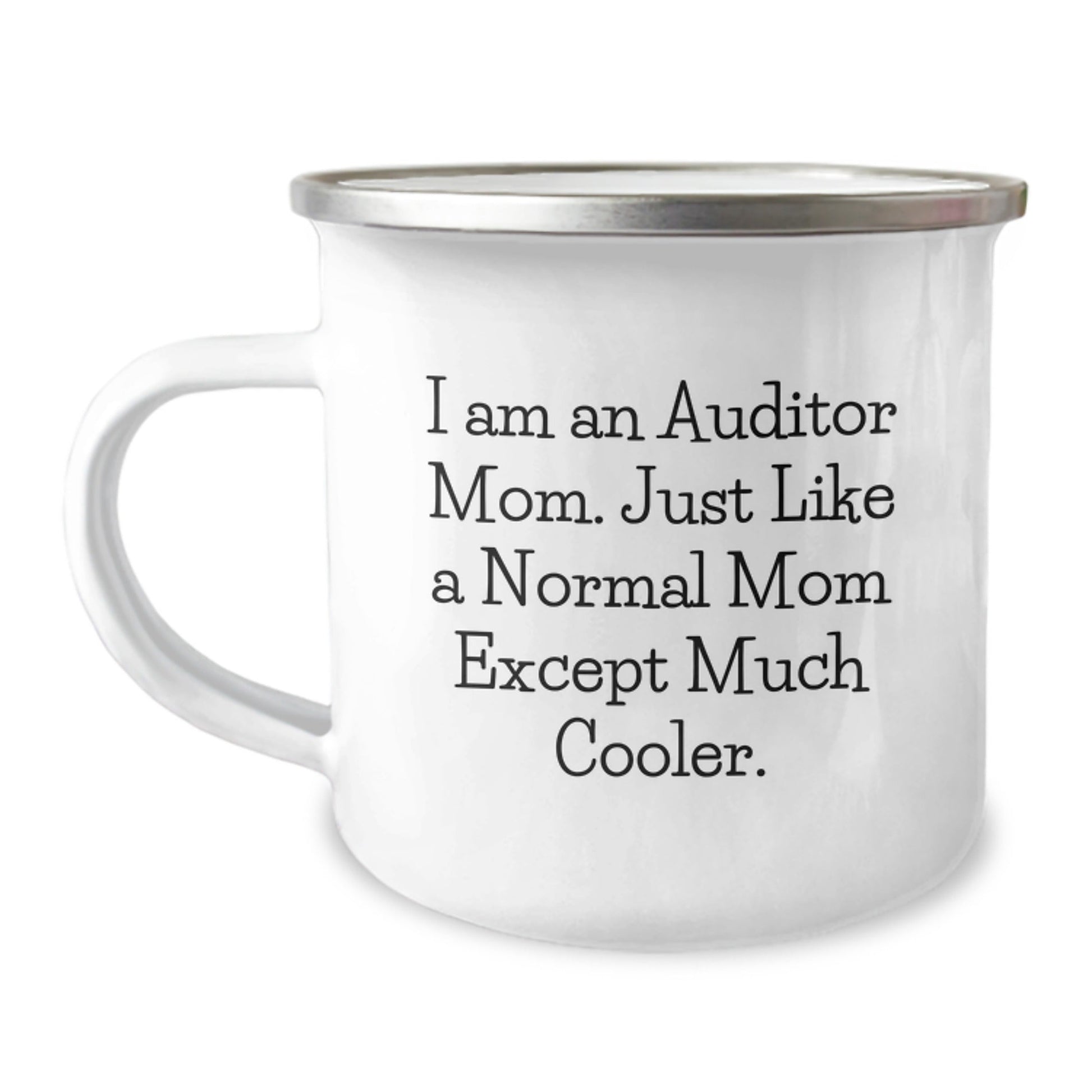 Funny Auditor Gifts for Men - Camping Mug, Unique Christmas Unique Gifts from Mom for Auditor Dad - I Am An Auditor Mom - The Buy Boom