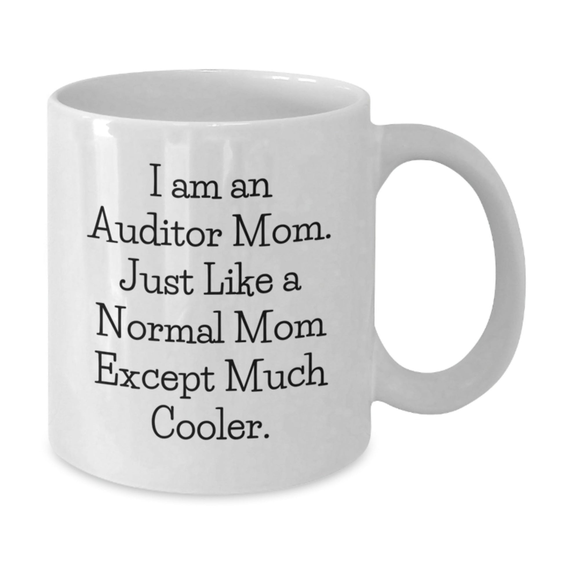 Funny Auditor Gifts for Mom - Unique White Coffee Mug, Perfect for Auditor Women, Christmas Unique Gifts from Family - The Buy Boom