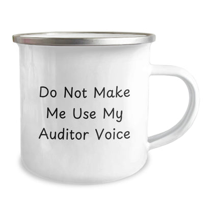Funny Auditor Gifts from Friends, Christmas Unique Camping Mug, Do Not Make Me Use My Auditor Voice - The Buy Boom