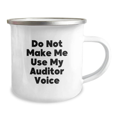 Funny Auditor Gifts from Men to Women Christmas Unique Mugs for Camping Auditors - 'Do Not Make Me Use My Auditor Voice' - The Buy Boom