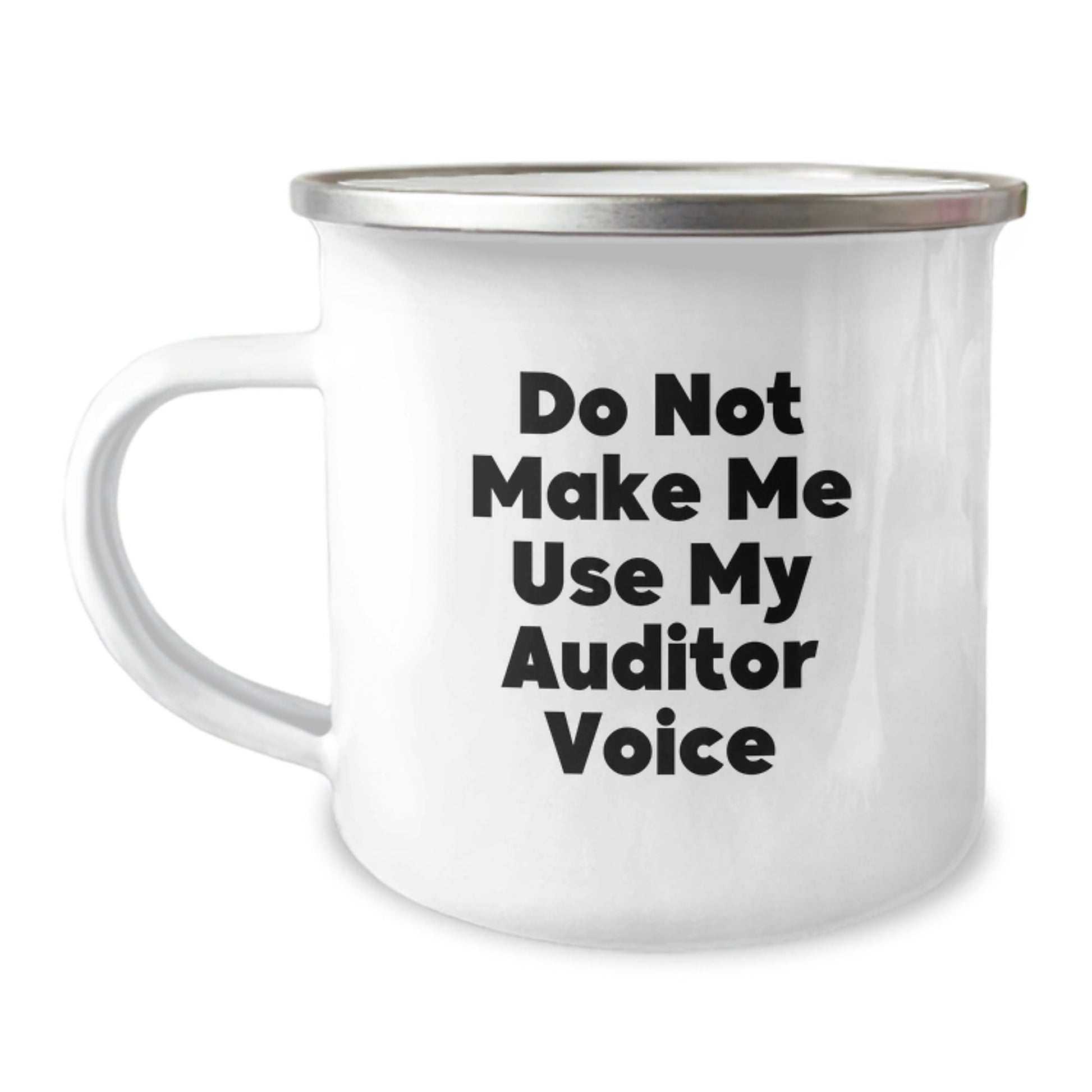 Funny Auditor Gifts from Men to Women Christmas Unique Mugs for Camping Auditors - 'Do Not Make Me Use My Auditor Voice' - The Buy Boom