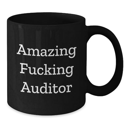 Funny Auditors Gifts, Amazing F - king Auditor Quote, Black Coffee Mug for Birthday, Gifts from Men to Women, Friends, Coworkers, Family, Gifts for Auditors, Women, Men, Birthday Unique Gifts - The Buy Boom