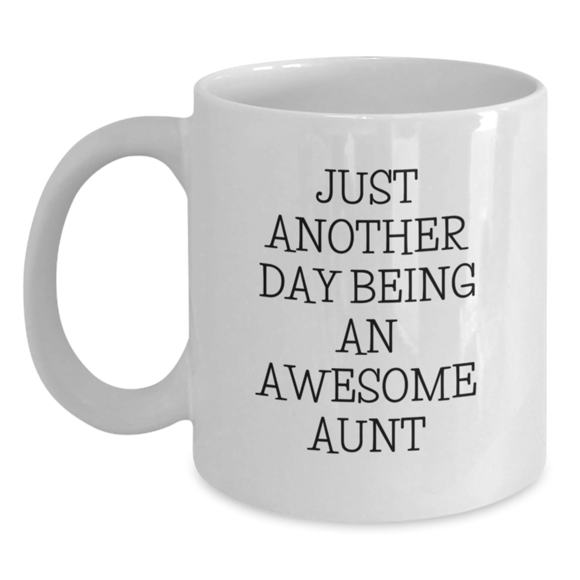 Funny Aunt Gifts for Her - Just Another Day Being an Awesome Aunt White Coffee Mug, Gifts from Family Friends Women, Unique Christmas Unique Gift Ideas - The Buy Boom