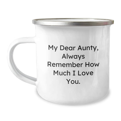 Funny Aunty Quotes Gifts from Men, Women, or Friends for Aunty's Birthday Unique Camping Mug, 'My Dear Aunty, Always Remember How Much I Love You.,' Stainless Steel with Enamel Finish - The Buy Boom