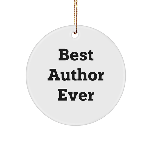 Funny Author Gifts from Best Author Ever - Circle Ornament for Christmas, Author Lovers Gifts for Friends, Family, or Coworkers - The Buy Boom