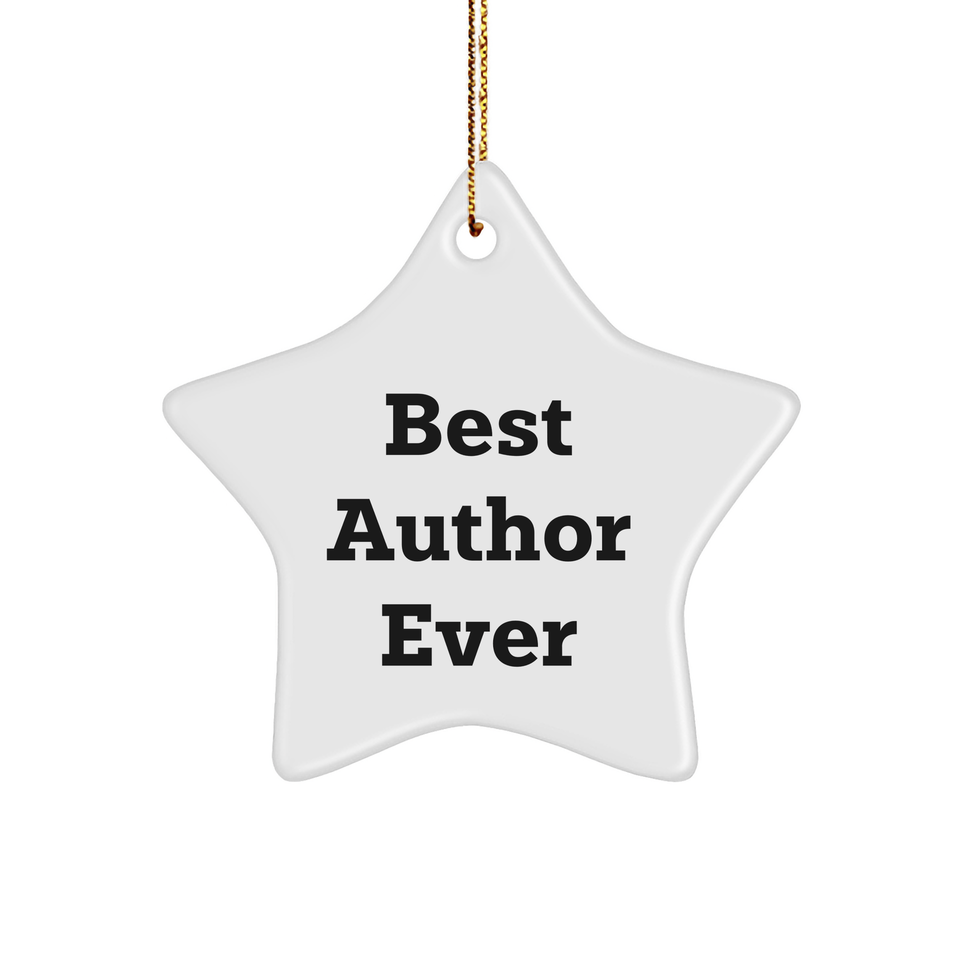 Funny Author Gifts from Best Ever, Star Ornament for Christmas, 'Best Author Ever' Quote - The Buy Boom