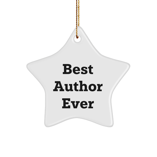 Funny Author Gifts from Best Ever, Star Ornament for Christmas, 'Best Author Ever' Quote - The Buy Boom
