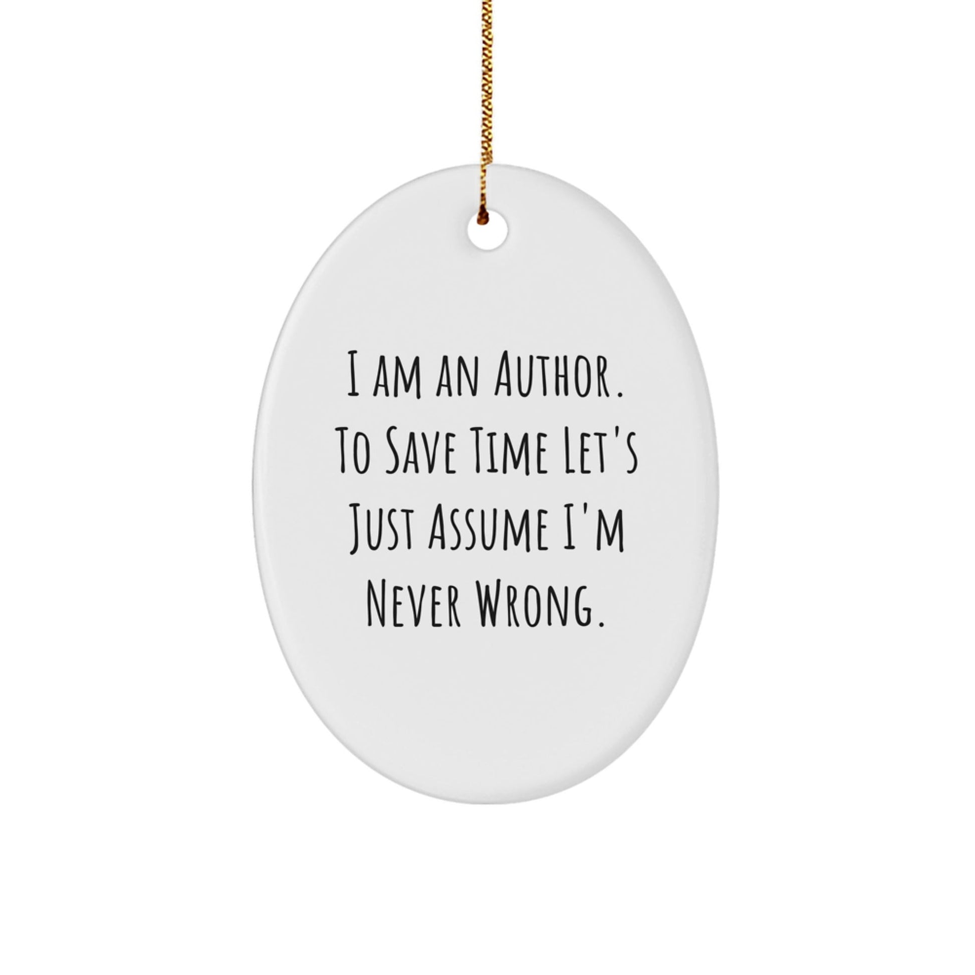 Funny Author Gifts from Friends, Oval Ornament for Author Men, Christmas Unique Gifts for Author Friends - The Buy Boom