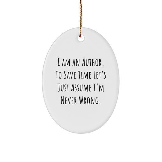 Funny Author Gifts from Friends, Oval Ornament for Author Men, Christmas Unique Gifts for Author Friends - The Buy Boom