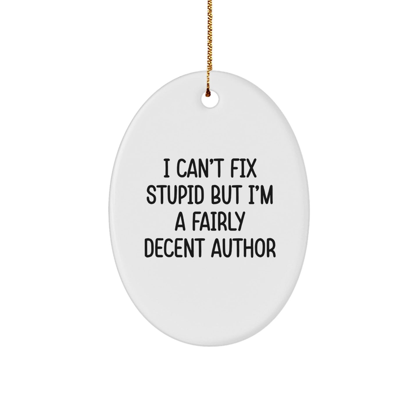Funny Author Gifts Oval Ornament Christmas Unique Presents for Authors Friends Family - The Buy Boom