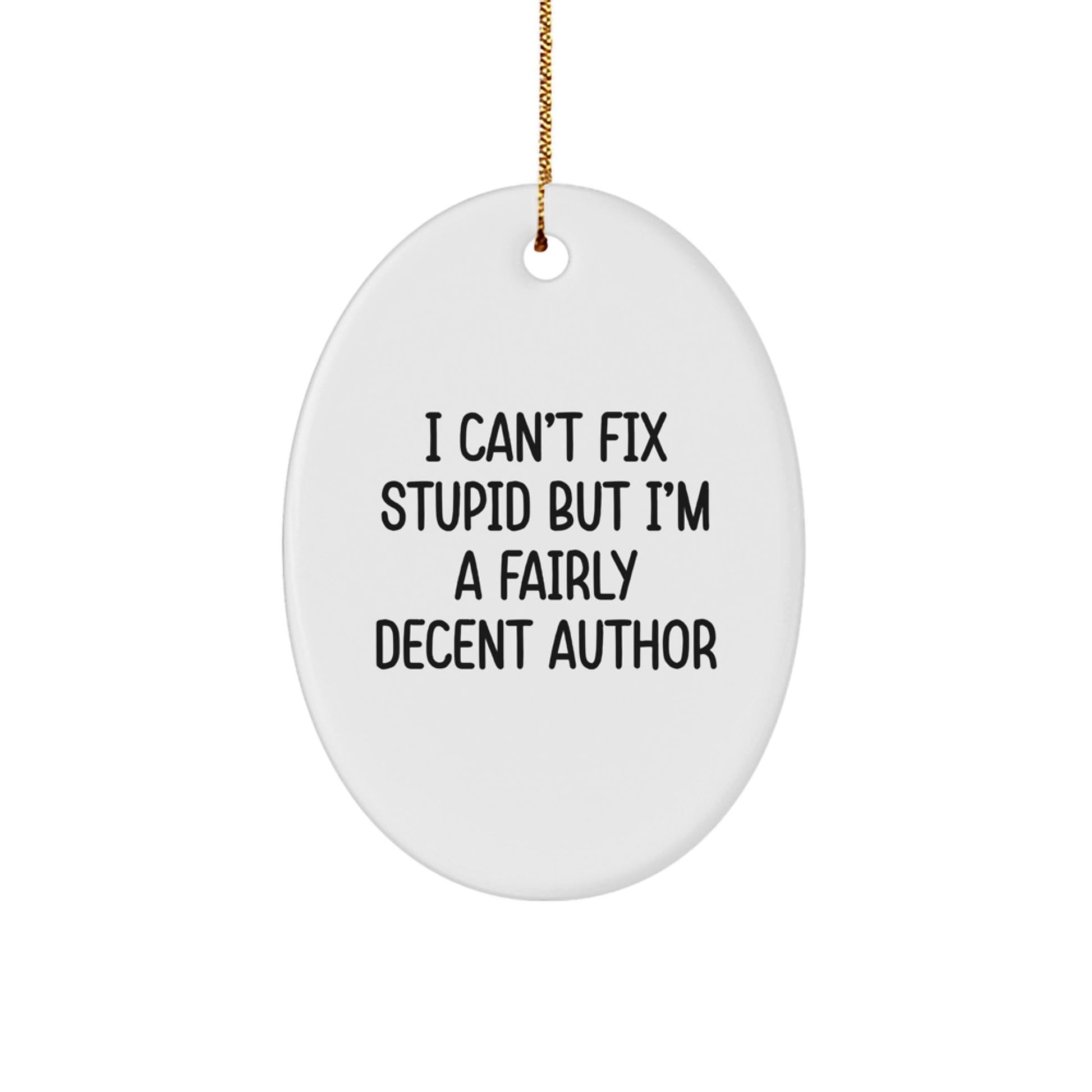 Funny Author Gifts Oval Ornament Christmas Unique Presents for Authors Friends Family - The Buy Boom