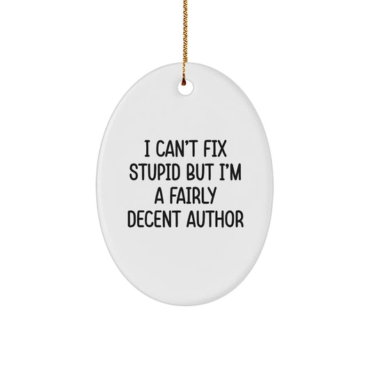 Funny Author Gifts Oval Ornament Christmas Unique Presents for Authors Friends Family - The Buy Boom