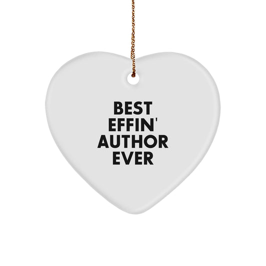 Funny Author Heart Ornaments Gifts from Friends for Best Effin' Author Ever - The Buy Boom